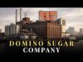 The Dark Story of Domino Sugar – Why This Empire Collapsed ?