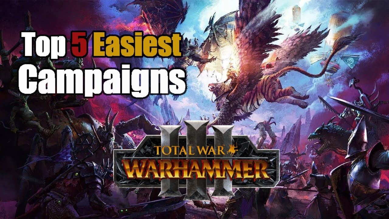 Top 5 Easiest Immortal Empires Campaigns | Total War: Warhammer 3