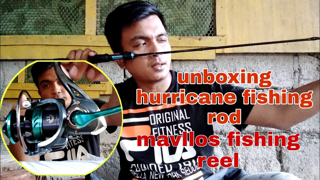 unboxing  hurricane fishing rod and mavllos fishing reel 