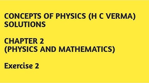 HC Verma Solutions- Chapter 2- Ex2