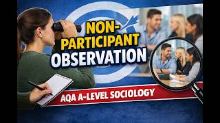 Non Participant Observation in Sociology