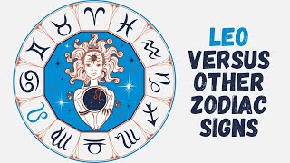 Leo versus All Zodiac Signs #leo
