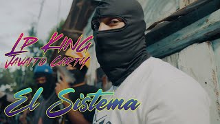 Lp King X Javaito Carty - El Sistema (Video Oficial)
