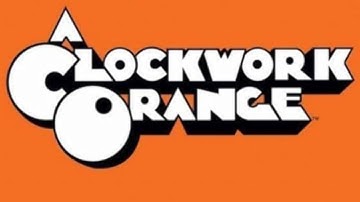In Defense of A Clockwork Orange - Movie Review