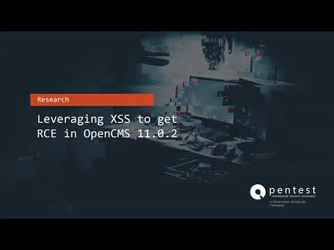 Leveraging XSS to get RCE in OpenCMS 11.0.2 - video from Pentest