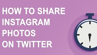 How to share Instagram photos and videos on Twitter