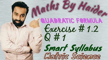 smart syllabus 10th class math|science group|chapter 1, Ex#1.2 Question no 1|maths by Haider