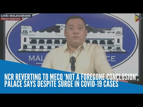 NCR reverting to MECQ ‘not a foregone conclusion’, Palace says despite surge in COVID 19 cases