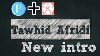 How to make intro like tawhid afridi | intro | breakdown | edit | tawhid afridi screenshot 5
