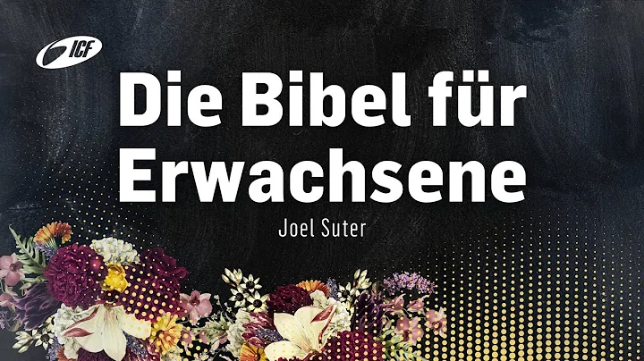 Die Bibel fr Erwachsene - Joel Suter