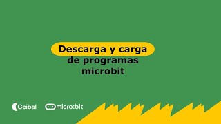Descarga y carga de programas microbit
