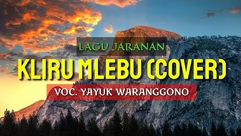 MP3 || KLERU MLEBU (COVER) #Yayuk_Waranggono - PANDOWO PUTRO NGETREP