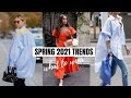 Wearable Spring 2021 Fashion Trends | How to Style