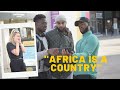 AFRICA IS A COUNTRY?