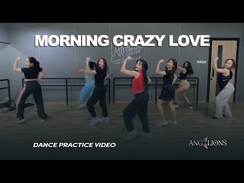 ANGELIONS - 'MORNING CRAZY LOVE' | DANCE PRACTICE VIDEO
