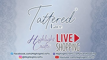 Tattered Lace Sale!