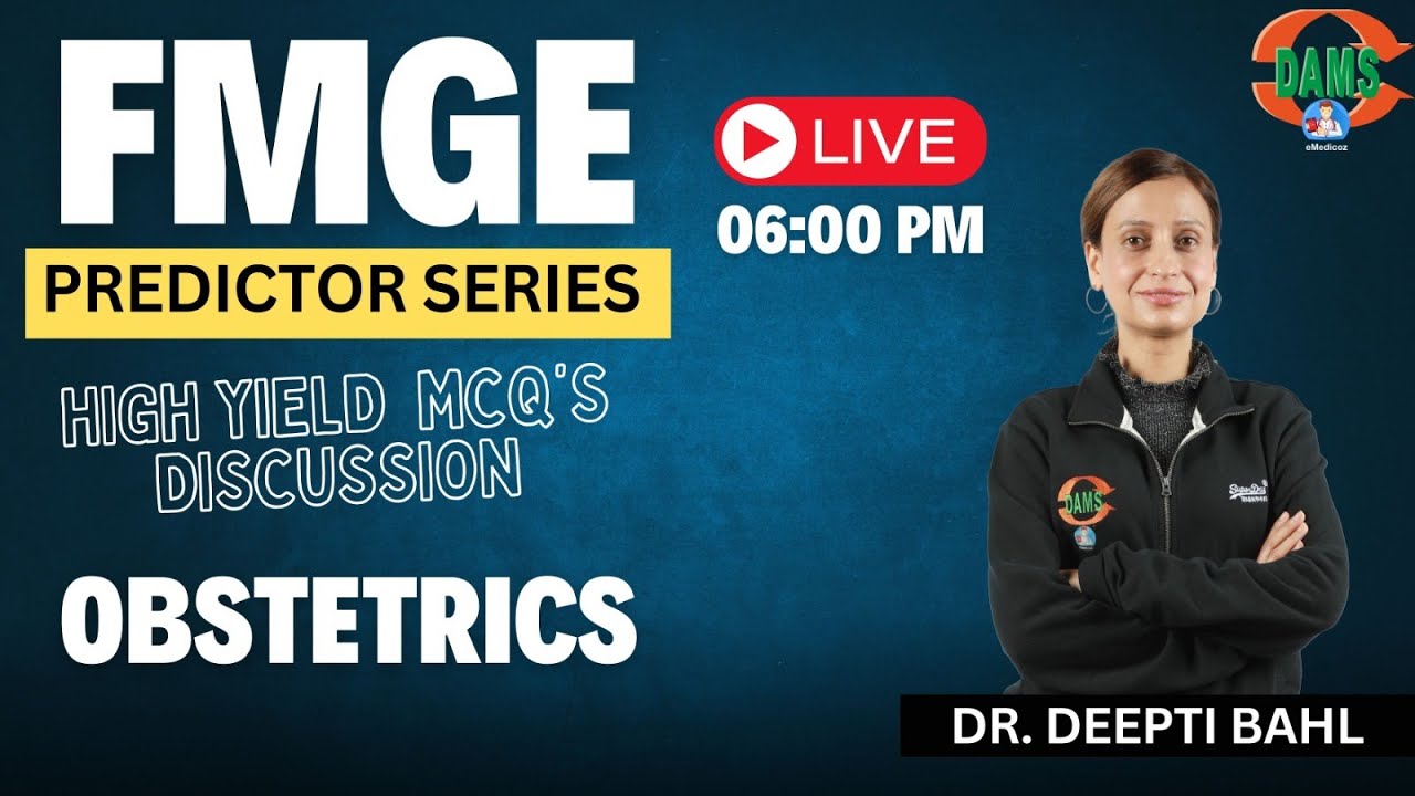 FMGE Predictor series || Obstetrics by Dr. Deepti Bahl