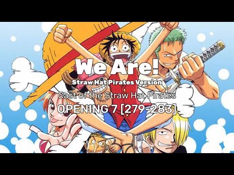 We Are [Mugiwara Crew Version] #mugiwaracrew #onepiece #weare