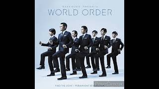 WORLD ORDER  -PERMANENT REVOLUTION＆FIND THE LIGHT- (TV ver.)
