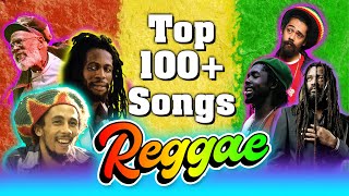 Bob Marley, Peter Tosh, Gregory Isaacs, Bunny Wailer, Dennis Brown 🎶 Best Reggae Mix 🎶 Top 100 Songs