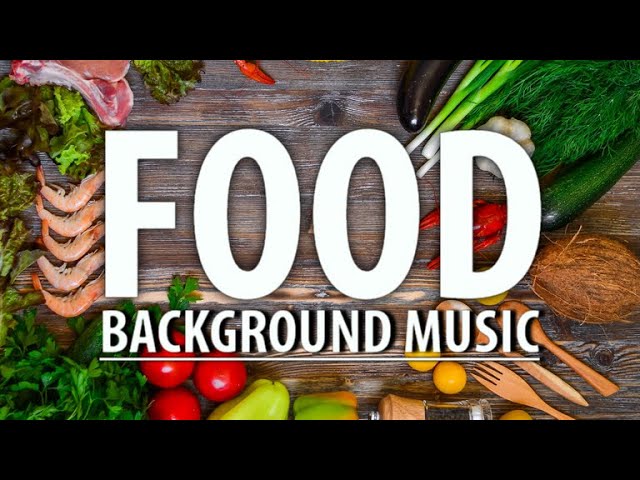 Food Music / Cooking Background Music - YouTube