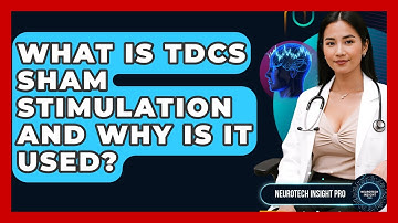 What Is tDCS Sham Stimulation And Why Is It Used? - Neurotech Insight Pro