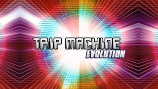 TRIP MACHINE EVOLUTION + Dum-dum!(Mashup)