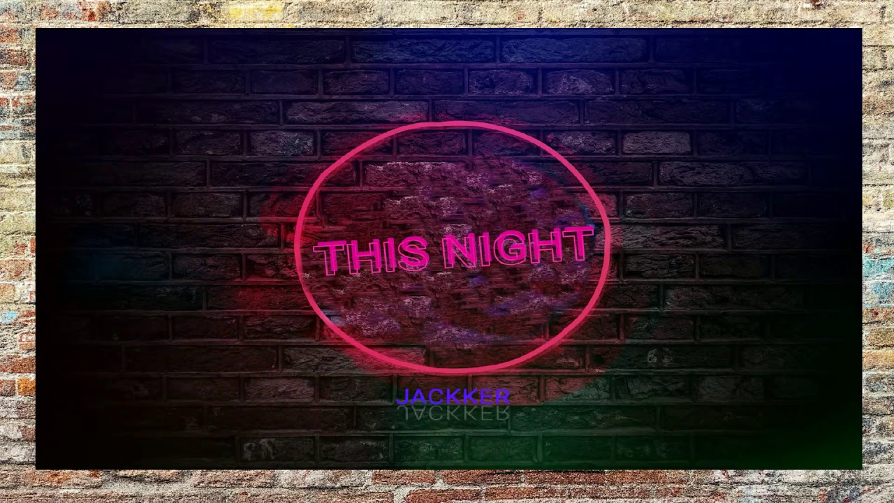 Jackker - This Night