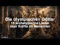 Die olympischen Götter - 15 archetypische Lieder über Kräfte im Menschen - by Susanne