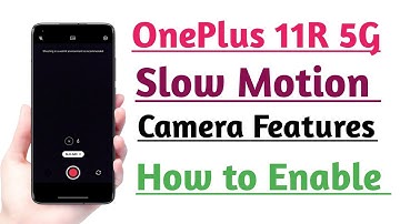 OnePlus 11R 5G How to Enable Slow Motion Camera | Slow Motion Camera features kaise Enable kare