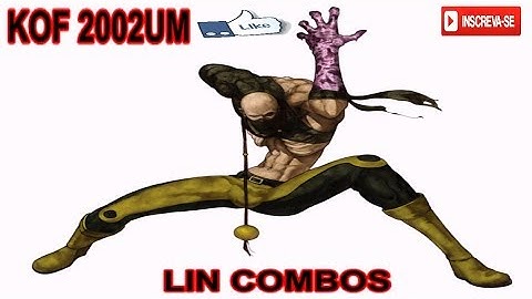 KOF 2002UM Lin combos