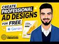 Create Professional Ad Designs for FREE gemini