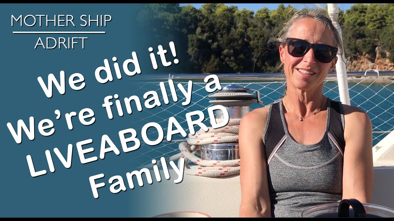 008: Living the Dream of a Liveaboard Family at Sea on our own Sail Boat