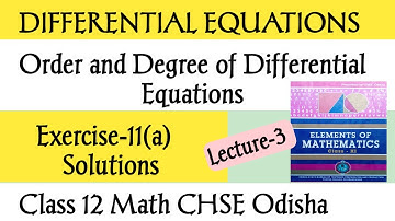 DIFFERENTIAL EQUATIONS. #majhibira Ex-11(a) Q no-1 Solutions. Exam selection for CHSE Odisha class12