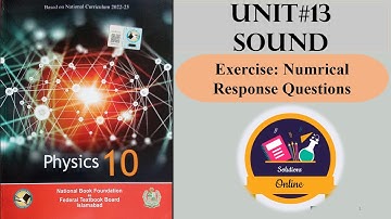 Unit 13 Sound| Solve All Numerical Response Questions | Class 10 Physics FBISE 2025