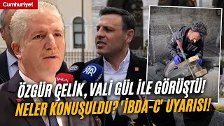 Özgür Çelik, Vali Gül Ile Görüştü Neler Konuşuldu? İbda-C Uyarısı