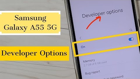 Samsung Galaxy A55 5G : How to Enable / Disable Developer Options
