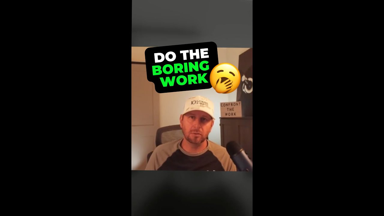 Do the boring work.