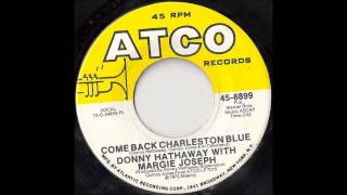 Donny Hathaway & Margie Joseph - Come Back Charleston Blue - 1972