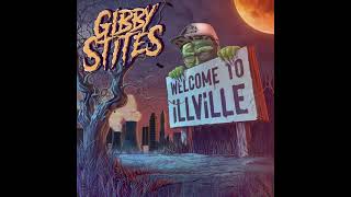 Gibby Stites - Welcome To iLLViLLE (Official Visualizer)