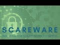 Scareware: The Deceptive Scam Tactics 😱
