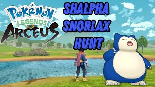 Shalpha Snorlax Hunt - Pokemon Legends Arceus