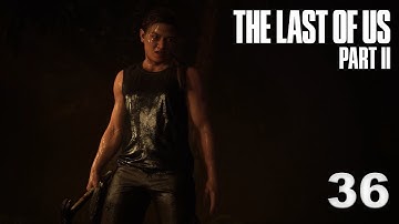 The Last of Us Part II Part 36 | David Kang Plays