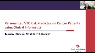 Personalized VTE Risk Prediction in Cancer Patients using Clinical Informatics screenshot 4