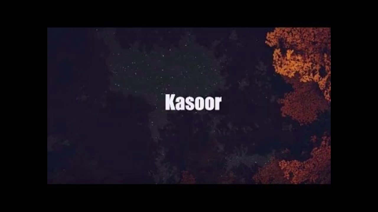 KASOOR FULL SONG WITH LYRICS YouTube
