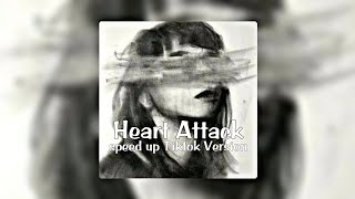 Heart Attack - Speed Up Reverb Tiktok Version