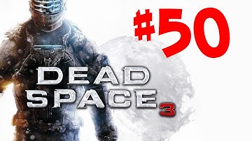 Dead Space 3 Gameplay Walkthrough - Part 50: The Hunt For Danik
