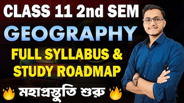 Geography Syllabus for Class 11 Second Semester/ 2nd Semester Bhugol Syllabus/ Safollo