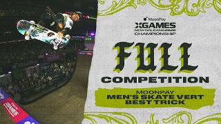 MoonPay Men's Skateboard Vert Best Trick: FULL COMPETITION | MoonPay X Games Championship NOLA 2026
