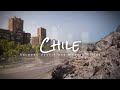 Chile :Between Deserts and Modern Cities